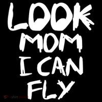 Look Mom I Can Fly Baby Bodysuit