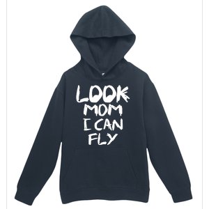 Look Mom I Can Fly Urban Pullover Hoodie