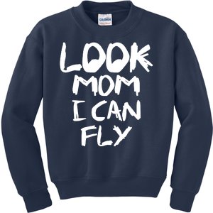 Look Mom I Can Fly Kids Sweatshirt