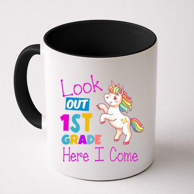 Look Out 1st Grade Here I Come Mug