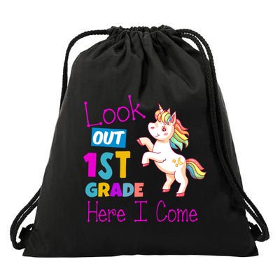 Look Out 1st Grade Here I Come Drawstring Bag