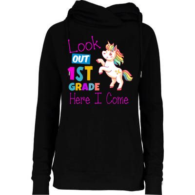 Look Out 1st Grade Here I Come Womens Funnel Neck Pullover Hood