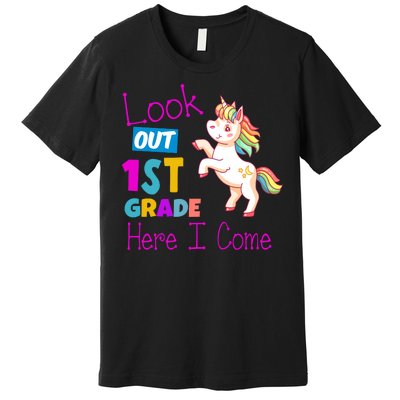 Look Out 1st Grade Here I Come Premium T-Shirt