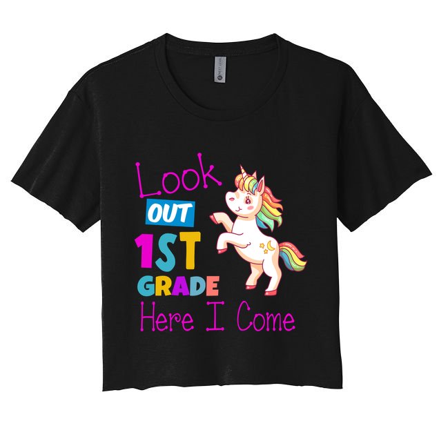Look Out 1st Grade Here I Come Crop Top