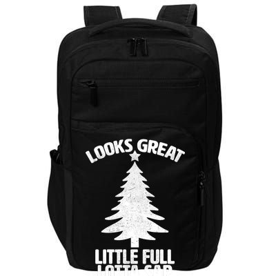 Looks Great Little Full Lotta Sap Funny Christmas Impact Tech Backpack