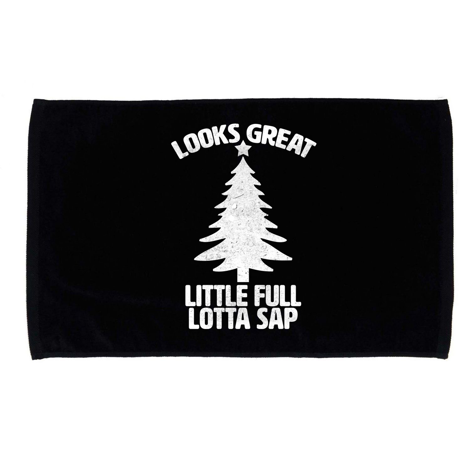 Looks Great Little Full Lotta Sap Funny Christmas Microfiber Hand Towel