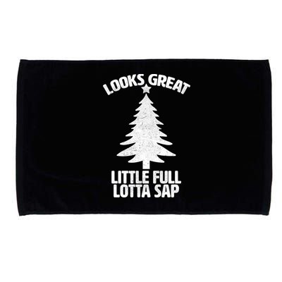 Looks Great Little Full Lotta Sap Funny Christmas Microfiber Hand Towel