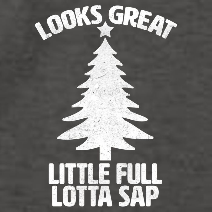 Looks Great Little Full Lotta Sap Funny Christmas Vector Backpack