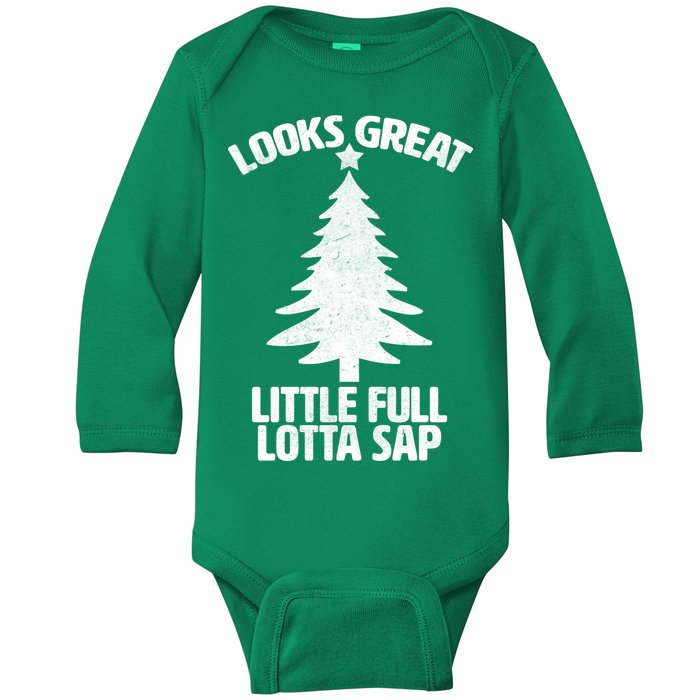 Looks Great Little Full Lotta Sap Funny Christmas Baby Long Sleeve Bodysuit