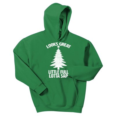 Looks Great Little Full Lotta Sap Funny Christmas Kids Hoodie