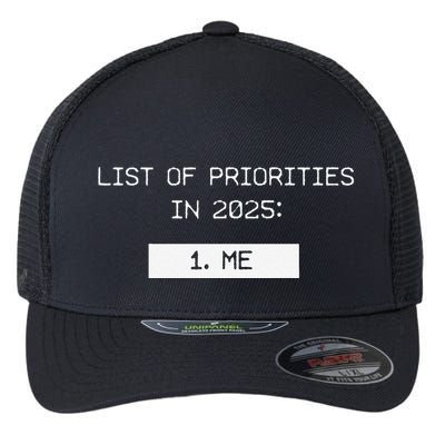 List Of Priorities In 2025 Me Flexfit Unipanel Trucker Cap