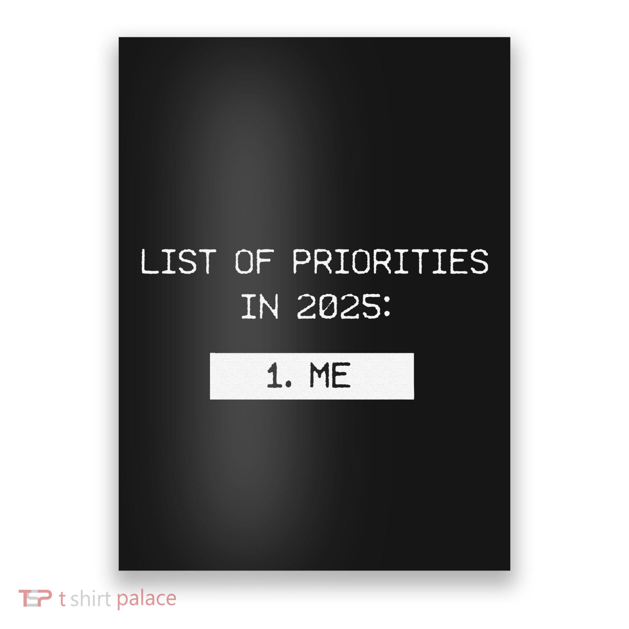 List Of Priorities In 2025 Me Poster