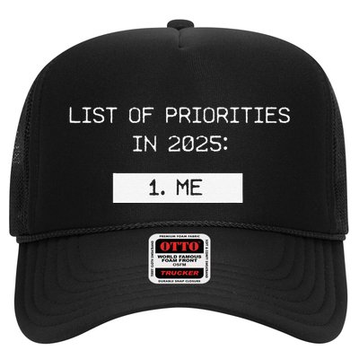 List Of Priorities In 2025 Me Trucker Hat