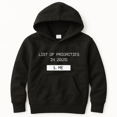 List Of Priorities In 2025 Me Kids Hoodie