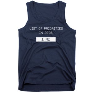 List Of Priorities In 2025 Me Tank Top