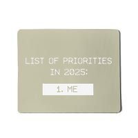 List Of Priorities In 2025 Me Mousepad