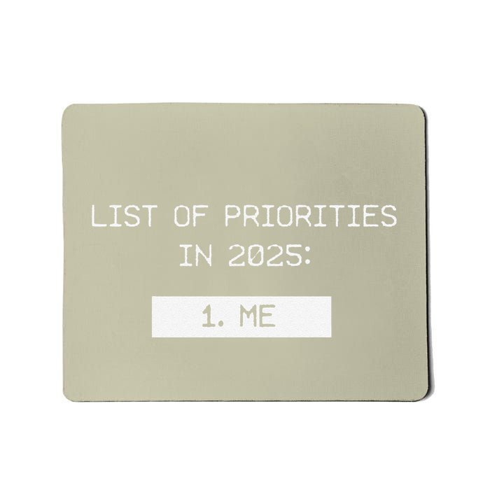 List Of Priorities In 2025 Me Mousepad