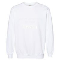 List Of Priorities In 2025 Me Garment-Dyed Sweatshirt