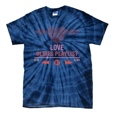 Love Oldies Playlist Heart Music Tie-Dye T-Shirt