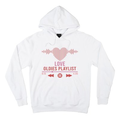 Love Oldies Playlist Heart Music Hoodie