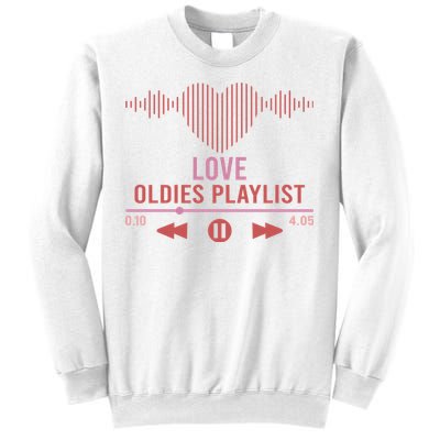 Love Oldies Playlist Heart Music Sweatshirt