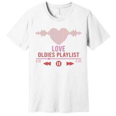 Love Oldies Playlist Heart Music Premium T-Shirt