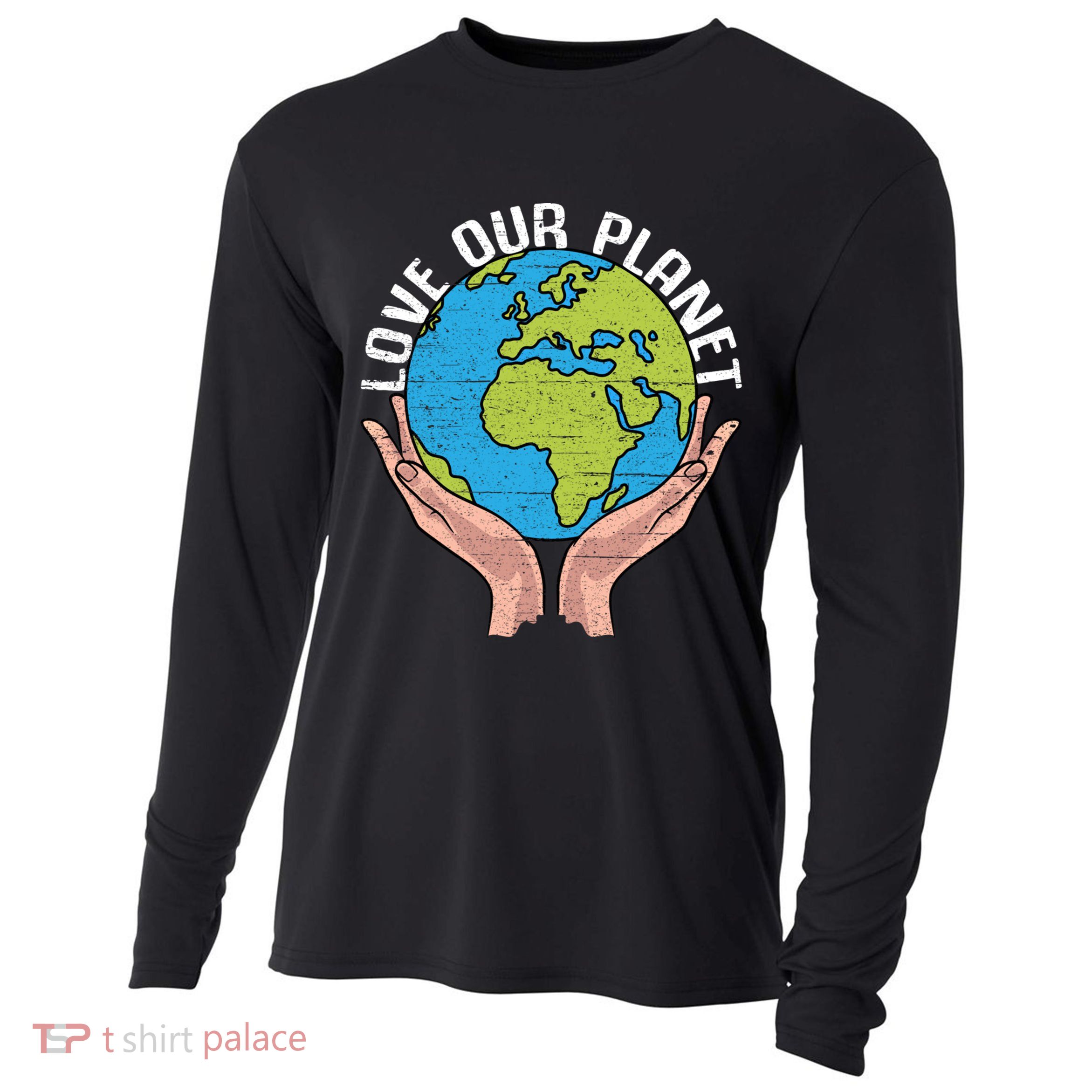 Love Our Planet Recycle Save The Environt Earth Day Gift Cooling Performance Long Sleeve Crew