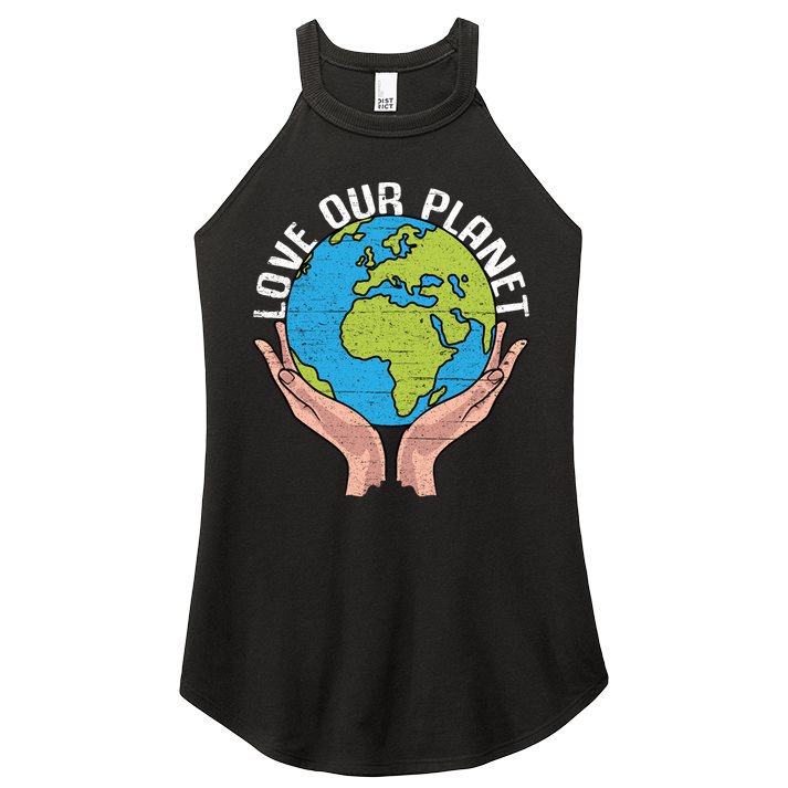 Love Our Planet Recycle Save The Environt Earth Day Gift Women's Perfect Tri Rocker Tank