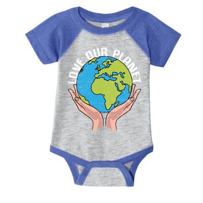 Love Our Planet Recycle Save The Environt Earth Day Gift Infant Baby Jersey Bodysuit