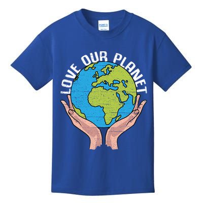 Love Our Planet Recycle Save The Environt Earth Day Gift Kids T-Shirt
