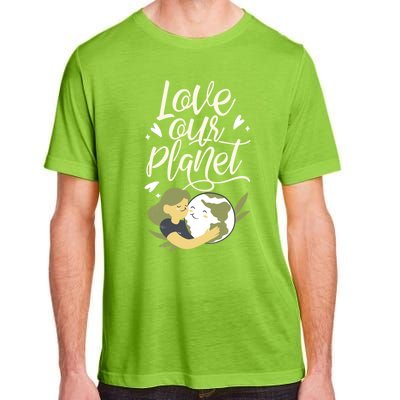 Love Our Planet Earth Day Conservation Nature Save Cute Gift Adult ChromaSoft Performance T-Shirt