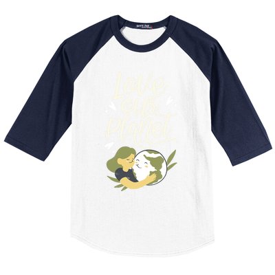 Love Our Planet Earth Day Conservation Nature Save Cute Gift Baseball Sleeve Shirt