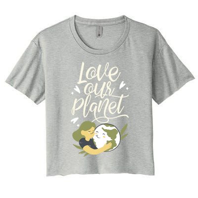 Love Our Planet Earth Day Conservation Nature Save Cute Gift Women's Crop Top Tee