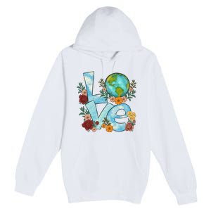 Love Our Planet Floral Earth Day Premium Pullover Hoodie