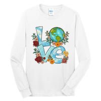 Love Our Planet Floral Earth Day Tall Long Sleeve T-Shirt