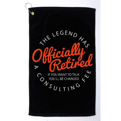 Legend Officially Retired 's Funny Retirement Platinum Collection Golf Towel