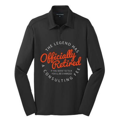 Legend Officially Retired 's Funny Retirement Silk Touch Performance Long Sleeve Polo