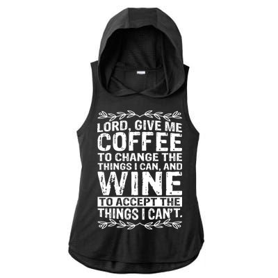 Lord Give Me Coffee And Wine Ladies PosiCharge Tri-Blend Wicking Draft Hoodie Tank