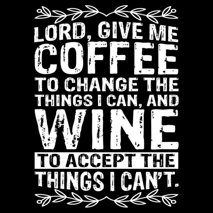 Lord Give Me Coffee And Wine Backpack