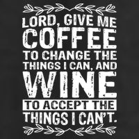 Lord Give Me Coffee And Wine 11oz C Handle Ceramic Mug