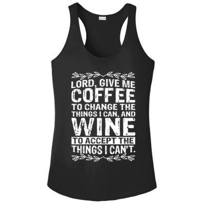 Lord Give Me Coffee And Wine Ladies PosiCharge Competitor Racerback Tank