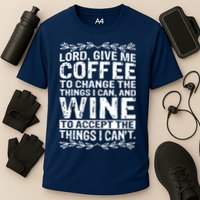 Lord Give Me Coffee And Wine Cooling Performance Crew T-Shirt