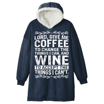 Lord Give Me Coffee And Wine Hooded Wearable Blanket