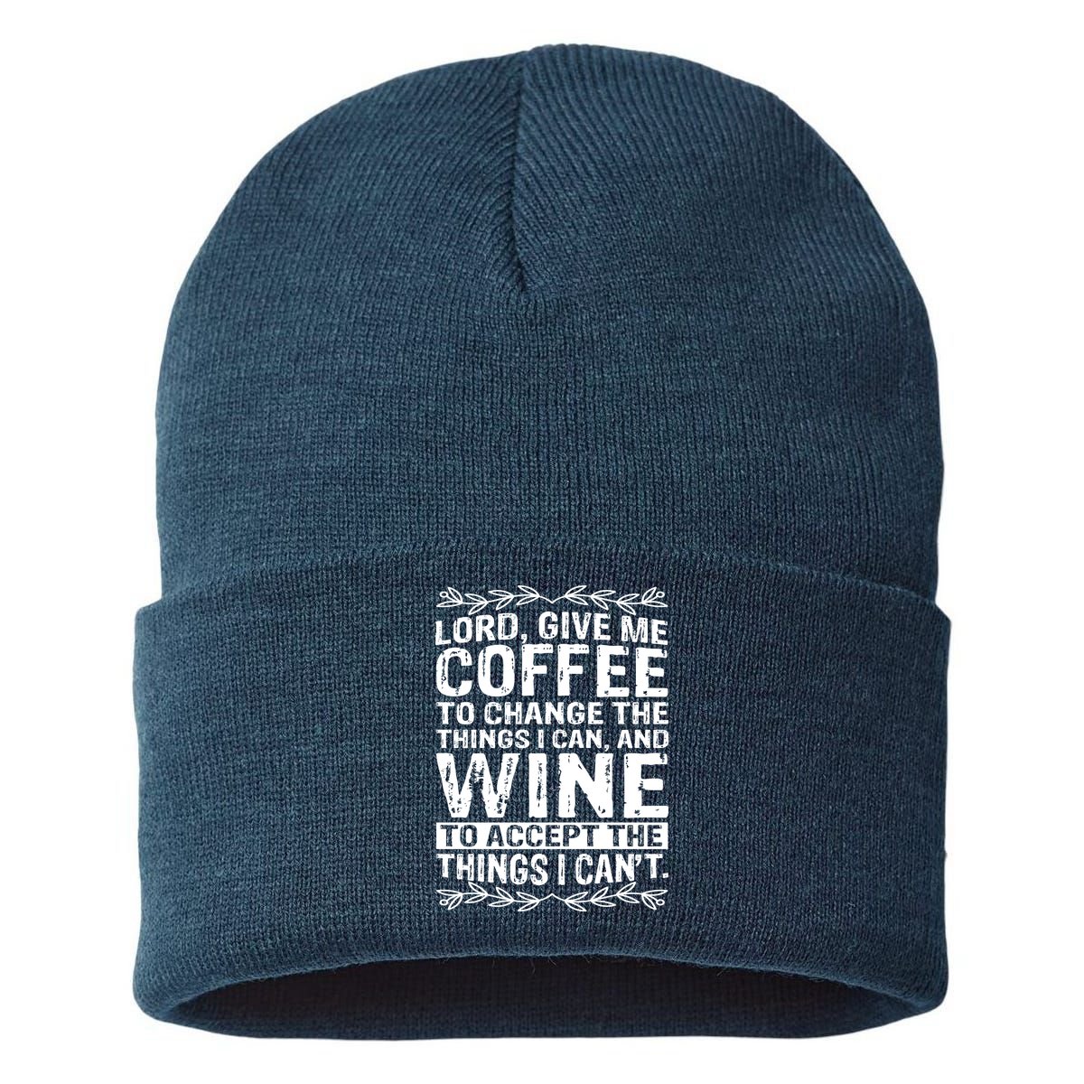 Lord Give Me Coffee And Wine Sustainable Knit Beanie