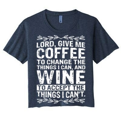 Lord Give Me Coffee And Wine Women's Crop Top Tee