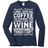 Lord Give Me Coffee And Wine Ladies Long Sleeve Shirt