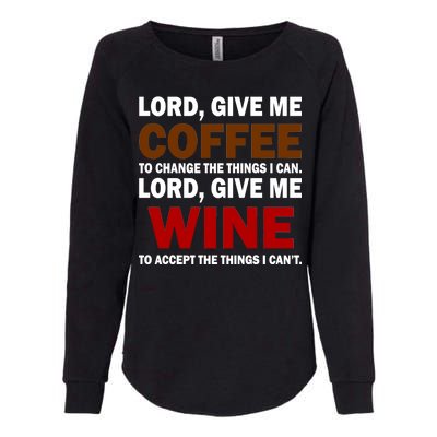 Lord Give Me Coffee Wine Womens California Wash Sweatshirt