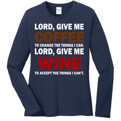 Lord Give Me Coffee Wine Ladies Long Sleeve Shirt