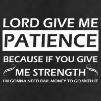 Lord Give Me Patience Adult Drive Performance Visor