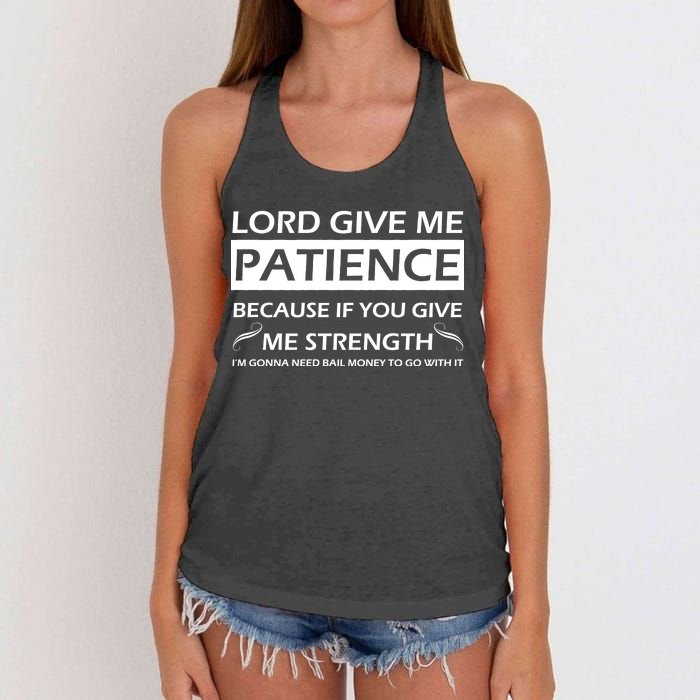 Lord Give Me Patience Women's Knotted Racerback Tank